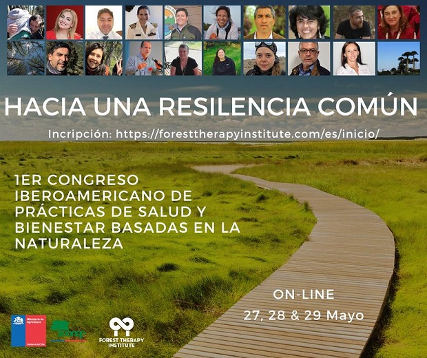 Primer Congreso Virtual Iberoamericano de Prácticas de Salud y Bienestar Basadas en la Naturaleza, bajo el lema: Hacia una Resiliencia Común.